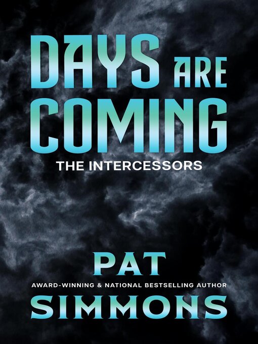 Title details for Days Are Coming by Pat Simmons - Available